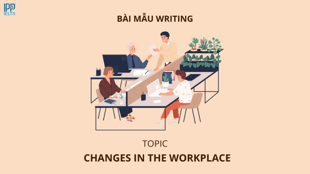 ảnh bìa bài mẫu IELTS chủ đề changes in the workplace