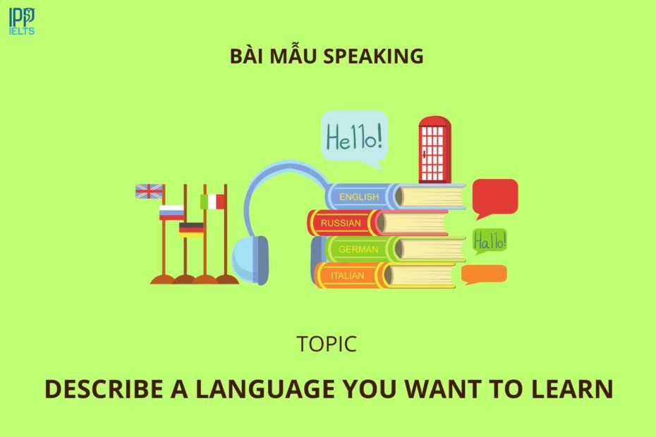 anh bia bai mau Describe a language that you want to learn