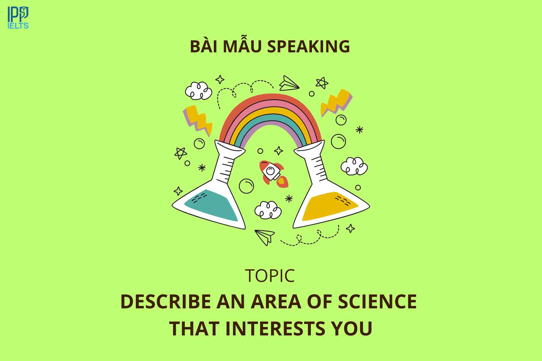 anh bia bai mau Describe an area of science that interests you