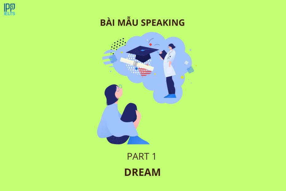 bài mẫu Ielts chủ đề Dream