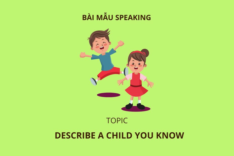 Describe a child you know