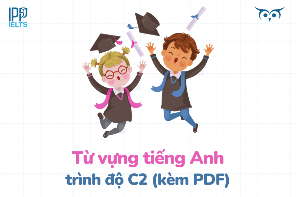 từ vựng tiếng Anh C2 
