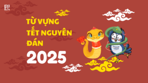 từ vựng về Tết Nguyên Đán