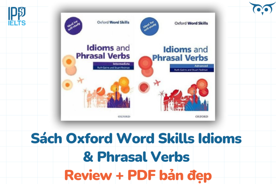Oxford Word Skills Idioms And Phrasal Verbs pdf