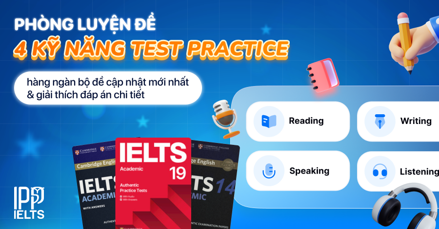 kho luyen de ielts test practice