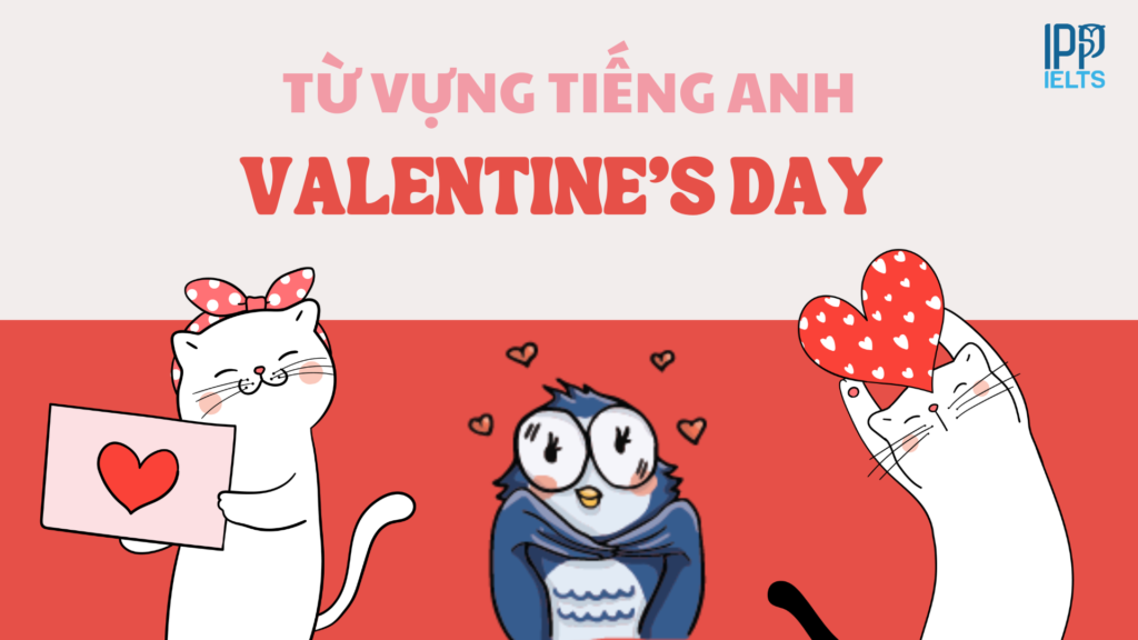 từ vựng Valentine tiếng anh