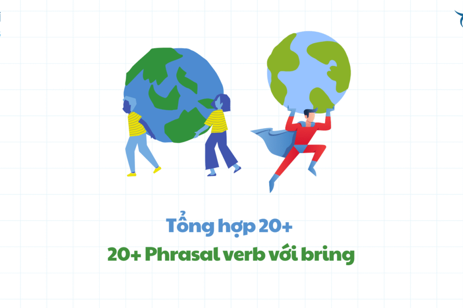 Phrasal verb với bring